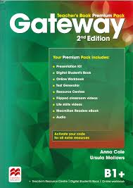 Macmillan Gateway 2nd Edition B1 Plus Teacher Book Macmillan Gateway 2nd Edition B1 Plus Teacher Book