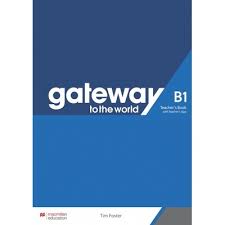 Gateway to the World B1 Teachers Book