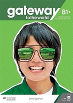Gateway to the World B1 Plus Student Book