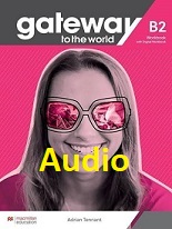 Gateway to the World B2 Workbook Audio
