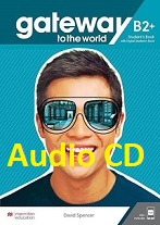Gateway to the World B2 Plus Class Audio CDs Gateway to the World B2 Plus Class Audio CDs