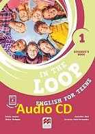 In the Loop 1 Class Audio CDs In the Loop 1 Class Audio CDs