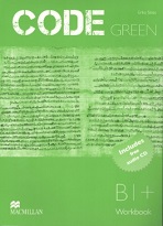 Code Green B1 Plus Workbook Code Green B1 Plus Workbook