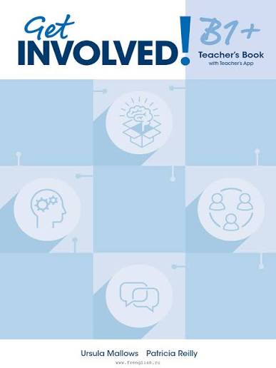 Get Involved B1 Plus Teacher Book Get Involved B1 Plus Teacher Book