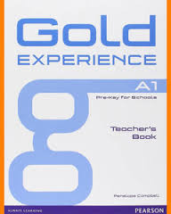 Gold Experience A1 Teachers Book Gold Experience A1 Teachers Book