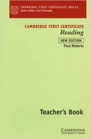 CAMBRIDGE First Certificate Skill Reading New Edition Teachers Book CAMBRIDGE First Certificate Skill Reading New Edition Teachers Book