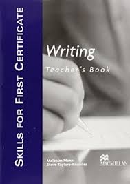 MACMILLAN Skills for FCE Writing Teachers Book MACMILLAN Skills for FCE Writing Teachers Book