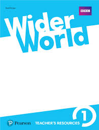 Wider World 1 Teacher Resource Book Wider World 1 Teacher Resource Book