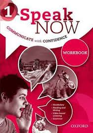 Speak Now 1 Workbook Speak Now 1 Workbook