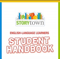 Storytown English-Language Learner Student Handbook Grade 1 Storytown English-Language Learner Student Handbook Grade 1