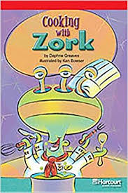 Storytown Leveled Readers Collection Grade 3 Below - Cooking with Zork Storytown Leveled Readers Collection Grade 3 Below - Cooking with Zork