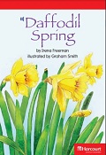 Storytown Leveled Readers Collection Grade 3 Below - Daffodil Spring Storytown Leveled Readers Collection Grade 3 Below - Daffodil Spring