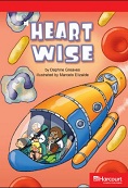 Storytown Leveled Readers Collection Grade 3 Below - Heart Wise