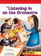 Storytown Leveled Readers Collection Grade 3 Below - Listening in on the Orchestra