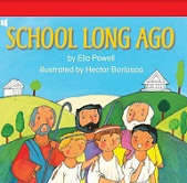 Storytown Leveled Readers Collection Grade 3 Below - School Long Ago