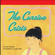 Storytown Leveled Readers Collection Grade 3 Below - The Cursive Crisis Storytown Leveled Readers Collection Grade 3 Below - The Cursive Crisis
