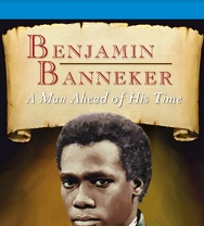 Storytown Leveled Readers Grade 5 on-level - Benjamin Banneker A Man Ahead of His Time