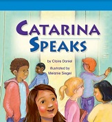 Storytown Leveled Readers Grade 5 on-level - Catarina Speaks Storytown Leveled Readers Grade 5 on-level - Catarina Speaks