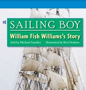 Storytown Leveled Readers Grade 5 on-level - Sailing Boy William Fish Williamss Story Storytown Leveled Readers Grade 5 on-level - Sailing Boy William Fish Williamss Story