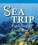 Storytown Leveled Readers Grade 5 on-level - Sea Trip Exploring a Coral Reef