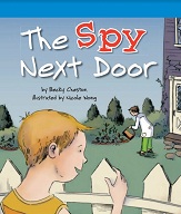 Storytown Leveled Readers Grade 5 on-level- The Spy Next Door