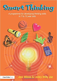 Smart Thinking A Programme for Developing Thinking Skills in 7 to 12 Year Olds Smart Thinking A Programme for Developing Thinking Skills in 7 to 12 Year Olds