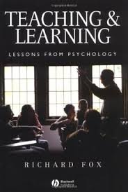 Teaching and Learning Lessons from Psychology by Richard Fox