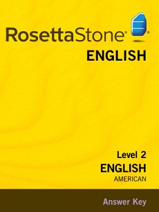 Rosetta Stone English American Level 2 Answer Key Rosetta Stone English American Level 2 Answer Key