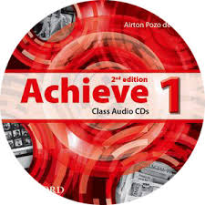 Achieve 1 Student Book and Workbook 2nd Edition (Audio) Achieve 1 Student Book and Workbook 2nd Edition (Audio)