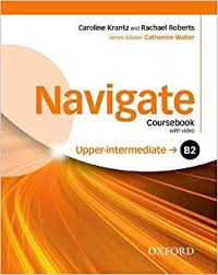 OXFORD Navigate B2 Upper-Intermediate Coursebook OXFORD Navigate B2 Upper-Intermediate Coursebook