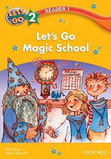 Lets Go Reader Level 2 Reader 1 - Lets Go Magic School (Ebook-Audio) Lets Go Reader Level 2 Reader 1 - Lets Go Magic School (Ebook-Audio)