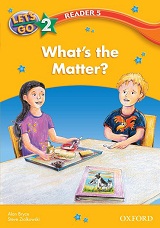 Lets Go Reader Level 2 Reader 5 - Whats the Matter (Ebook-Audio)