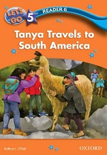 Lets Go Reader Level 5 Reader 6 - Tanya Travels to South America (Ebook-Audio) Lets Go Reader Level 5 Reader 6 - Tanya Travels to South America (Ebook-Audio)