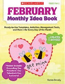 Scholastic February Monthly Idea Book Scholastic February Monthly Idea Book
