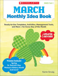 Scholastic March Monthly Idea Book Scholastic March Monthly Idea Book