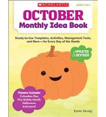 Scholastic October Monthly Idea Book Scholastic October Monthly Idea Book