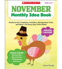 Scholastic November Monthly Idea Book Scholastic November Monthly Idea Book