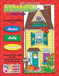 Scholastic Summer Idea Book Scholastic Summer Idea Book