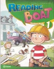 Reading Boat 1 Student Book Reading Boat 1 Student Book