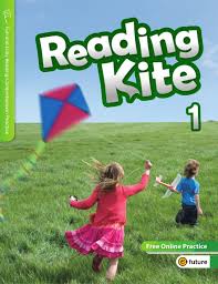 Reading Kite 1 Student Book Reading Kite 1 Student Book