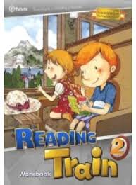 Reading Train 2 Workbook Reading Train 2 Workbook