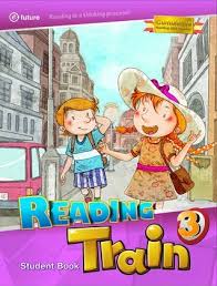 Reading Train 3 Student Book Reading Train 3 Student Book