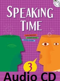 Speaking Time 3 Class Audio CDs Speaking Time 3 Class Audio CDs