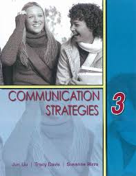 Communication Strategies 3 Student Book Communication Strategies 3 Student Book