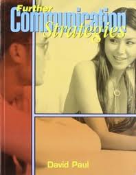 Further Communication Strategies Student Book Further Communication Strategies Student Book