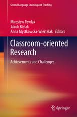 Classroom-oriented Research Achievements and Challenges Classroom-oriented Research Achievements and Challenges