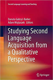 Studying Second Language Acquisition from a Qualitative Perspective