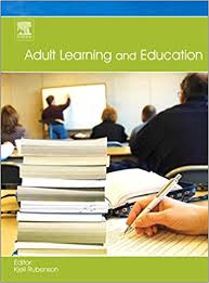 Adult Learning and Education by Kjell Rubenson Adult Learning and Education by Kjell Rubenson