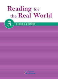 Reading for the Real World 3 Second Edition Reading for the Real World 3 Second Edition
