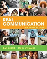Real Communication An Introduction 2nd Edition Real Communication An Introduction 2nd Edition